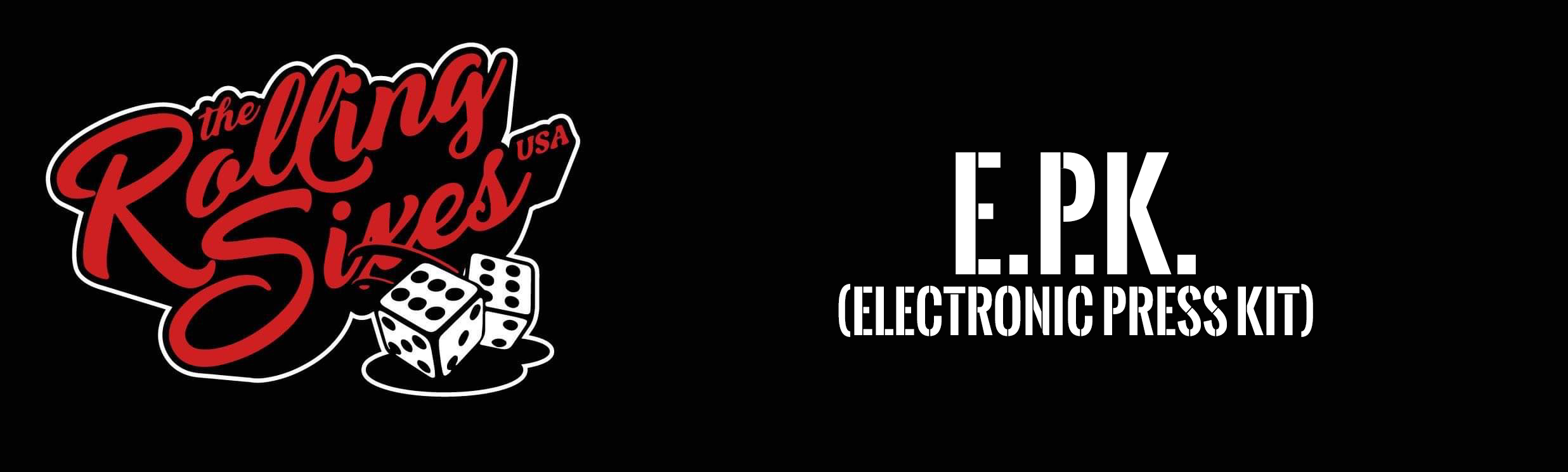 Rolling Sixes EPK Banner